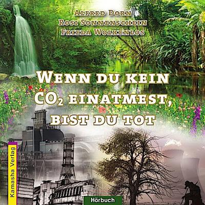Wenn du kein CO einatmest, bist du tot