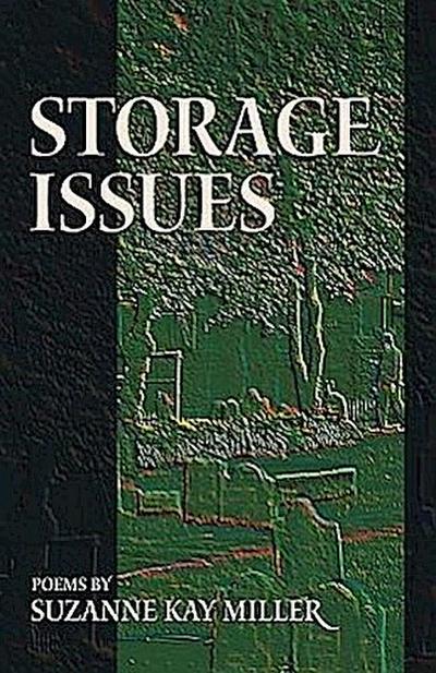Storage Issues: Poems 1988-2008