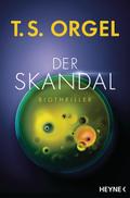 Der Skandal