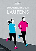 Die Philosophie des Laufens