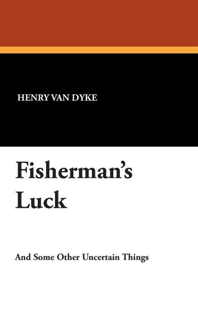 Fisherman’s Luck
