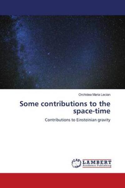 Some contributions to the space-time