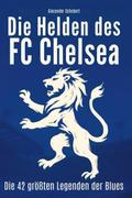 Die Helden des FC Chelsea