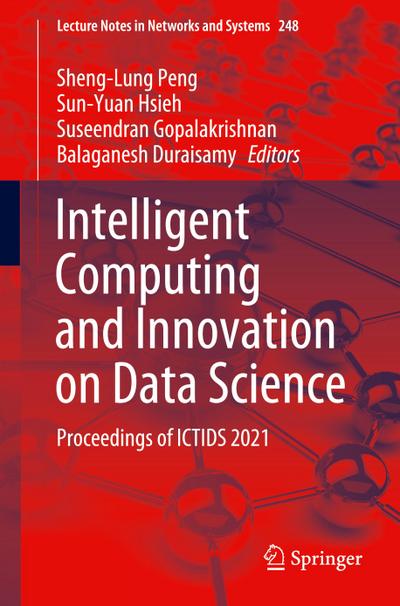 Intelligent Computing and Innovation on Data Science