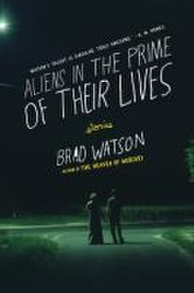 Aliens in the Prime of Their Lives