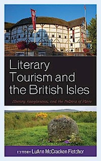 Literary Tourism and the British Isles