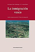 La Inmigración Vasca - José Ignacio Ruiz Olabuénaga