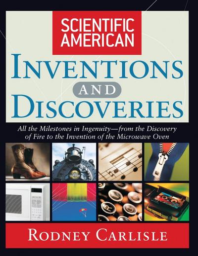Scientific American Inventions and Discoveries