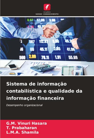 Sistema de informação contabilística e qualidade da informação financeira
