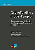 Crowdfunding : mode d’emploi