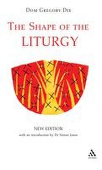 The Shape of the Liturgy, New Edition