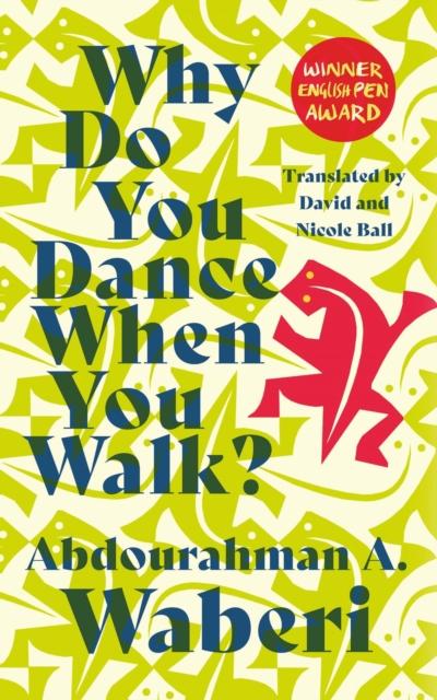 Why Do You Dance When You Walk?