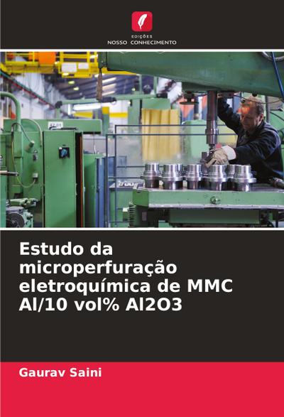 Estudo da microperfuração eletroquímica de MMC Al/10 vol% Al2O3