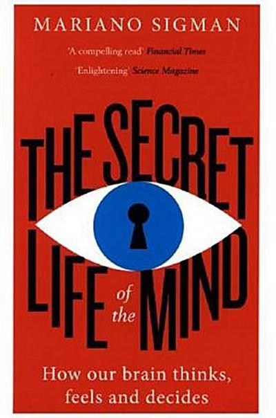 The Secret Life of the Mind
