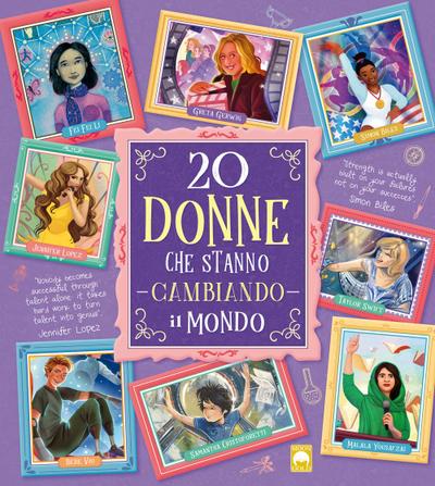 20 donne straordinarie che stanno cambiando il mondo