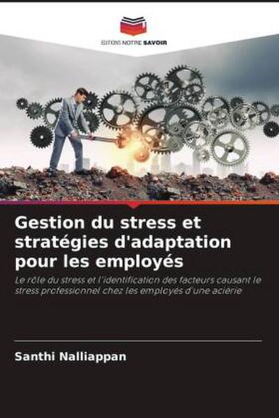 Gestion du stress et stratégies d’adaptation pour les employés