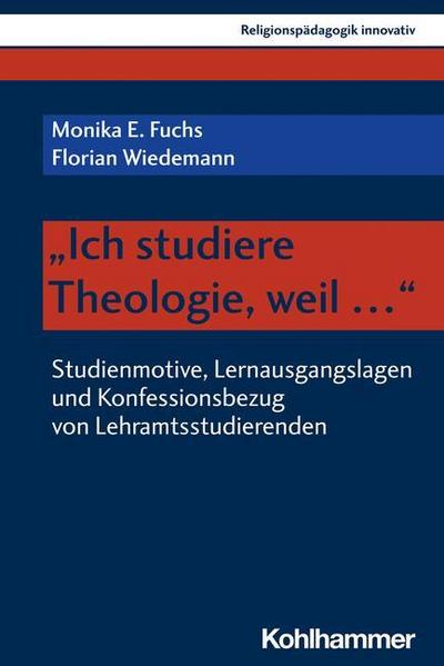 ’Ich studiere Theologie, weil ...’