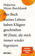 Das Buch meines Lebens haben Klügere geschrieben
