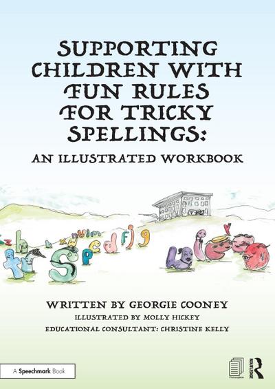 Supporting Children with Fun Rules for Tricky Spellings