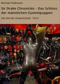 Sir Drake Chronicles - Das Schloss der männlichen Gummipuppen