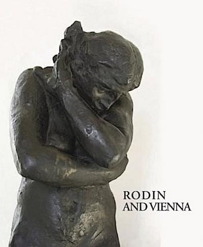 Rodin and Vienna