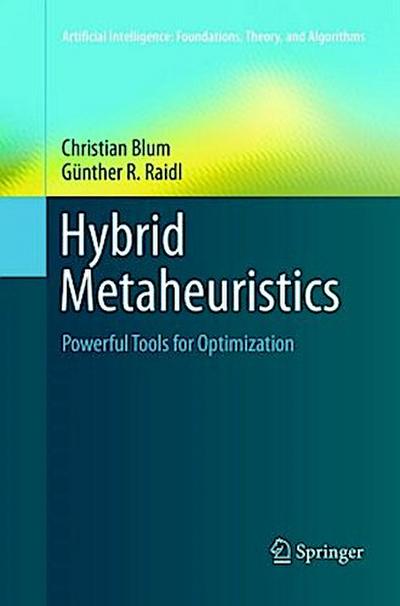 Hybrid Metaheuristics