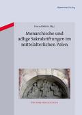 Monarchische und adlige Sakralstiftungen im mittel