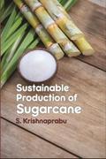 Sustainable Production Of Sugarcane