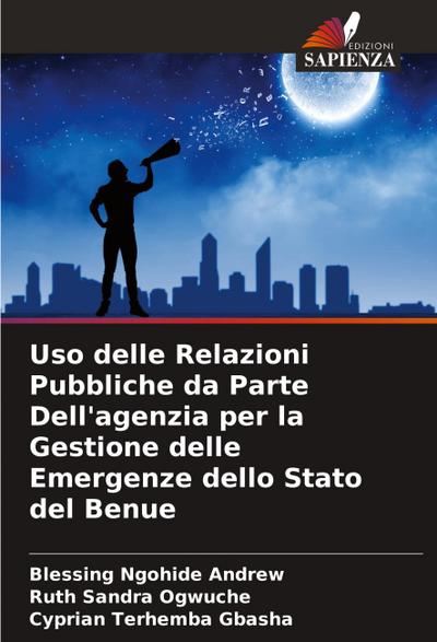 Uso delle Relazioni Pubbliche da Parte Dell’agenzia per la Gestione delle Emergenze dello Stato del Benue