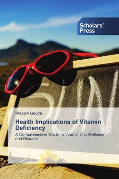 Health Implications of Vitamin Deficiency
