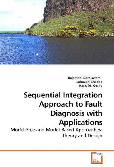 Sequential Integration Approach to Fault Diagnosis with Applications