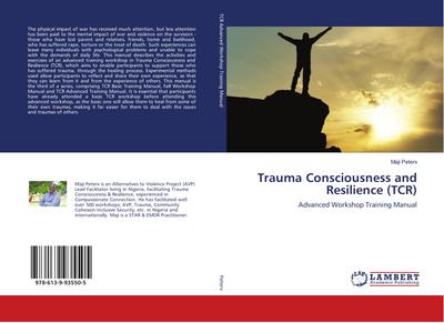 Trauma Consciousness and Resilience (TCR)