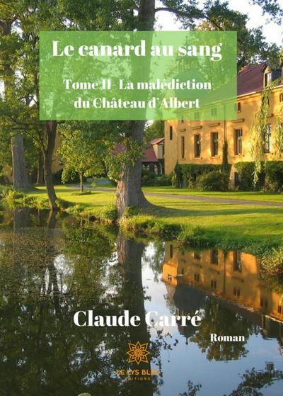 La malédition du Château d’Albert