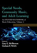 Special Needs, Community Music, and Adult Learning