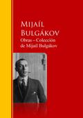 Obras - Colección  de Mijaíl Bulgákov