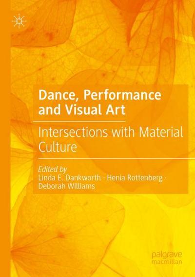 Dance, Performance and Visual Art