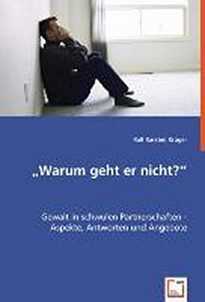 ’Warum geht er nicht?’