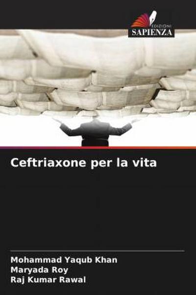 Ceftriaxone per la vita