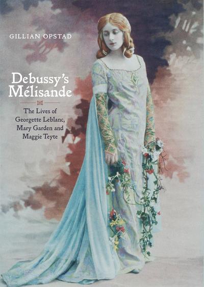 Debussy’s Mélisande