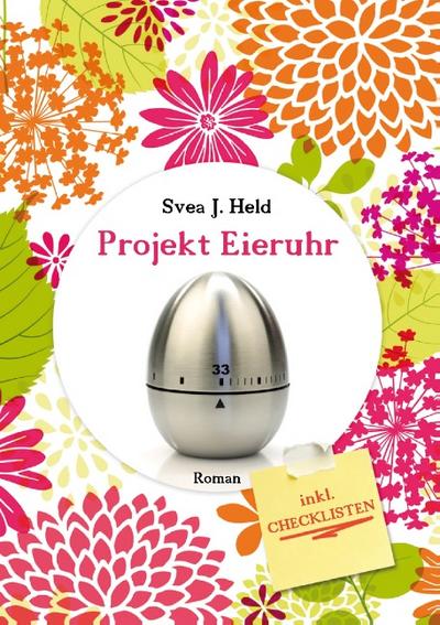 Held, S: Projekt Eieruhr