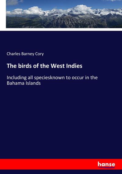 The birds of the West Indies