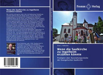 Wenn die Saalkirche zu Ingelheim erzählen könnte - Ernst L. Fellechner