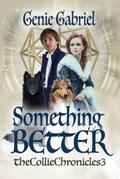 Something Better