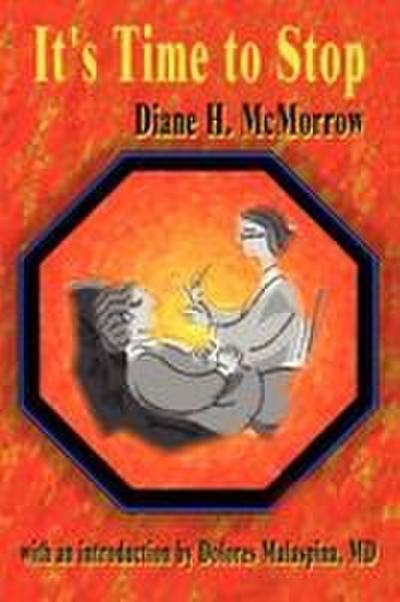 It’s Time to Stop