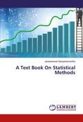 A Text Book On Statistical Methods