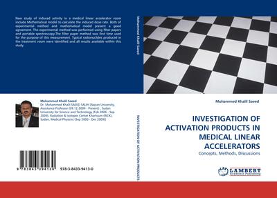 INVESTIGATION OF ACTIVATION PRODUCTS IN MEDICAL LINEAR ACCELERATORS