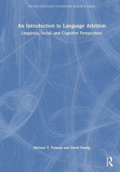 An Introduction to Language Attrition