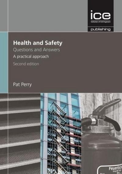 Health and Safety: Questions and Answers
