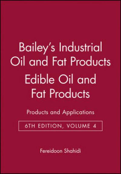 Bailey’s Industrial Oil and Fat Products, Edible Oil and Fat Products