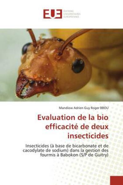 Evaluation de la bio efficacité de deux insecticides